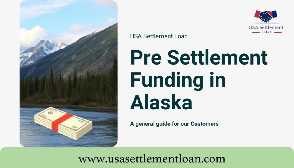 pre settlement loan Alaska