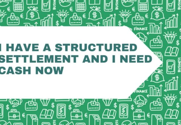 I-Have-a-Structured-Settlement-and-I-Need-Cash-Now-1024x576